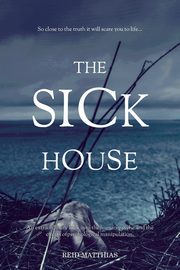 The Sick House, Matthias Reid