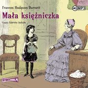 Maa ksiniczka, Burnett Frances Hodgson