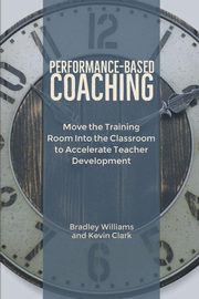 Performance-Based Coaching, Williams Bradley M