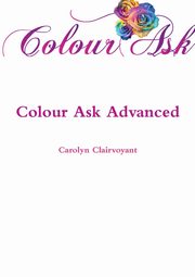 Colour Ask Advanced, Clairvoyant Carolyn