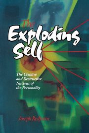 The Exploding Self, Redfearn J. W. T.