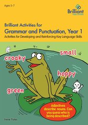 Brilliant Activities for Grammar and Punctuation, Year 1, Yates Irene