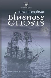 Bluenose Ghosts, Creighton Helen
