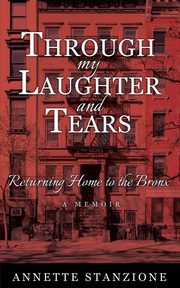 Through My Laughter and Tears, Stanzione Annette