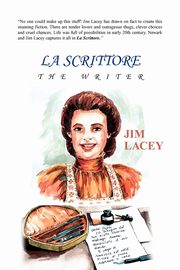 La Scrittore, Lacey Jim