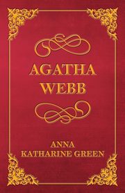 Agatha Webb, Green Anna Katharine