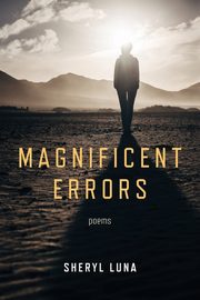 Magnificent Errors, Luna Sheryl