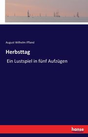 Herbsttag, Iffland August Wilhelm