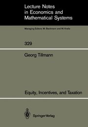 Equity, Incentives, and Taxation, Tillmann Georg