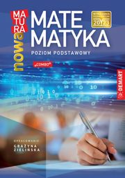 Matematyka. Nowa matura. Poziom podstawowy., Grayna Zieliska