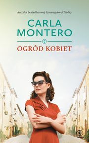 Ogrd kobiet, Montero Carla