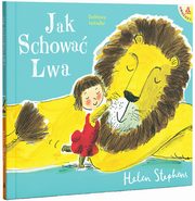 Jak schowa Lwa, Stephens Helen