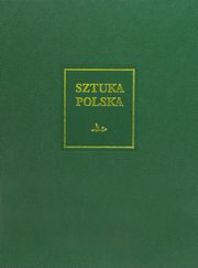 ksiazka tytu: Sztuka polska Sztuka XX i pocztku XXI wieku autor: Wodarczyk Wojciech