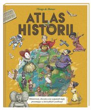 ksiazka tytu: Atlas historii autor: de Moraes Thiago