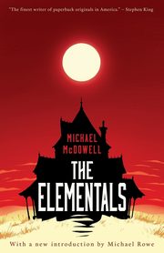 The Elementals, McDowell Michael