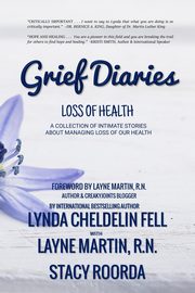 ksiazka tytu: Grief Diaries autor: Cheldelin Fell Lynda