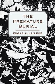 The Premature Burial, Poe Edgar Allan