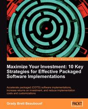 Maximize Your Investment, Beaubouef Grady Brett