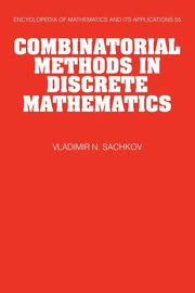 Combinatorial Methods in Discrete Mathematics, Sachkov Vladimir N.
