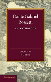 Dante Gabriel Rossetti, Rossetti Dante Gabriel
