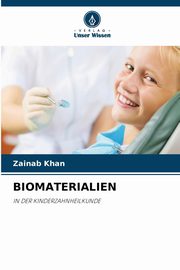 BIOMATERIALIEN, Khan Zainab