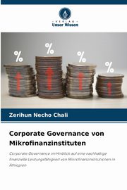 Corporate Governance von Mikrofinanzinstituten, Chali Zerihun Necho