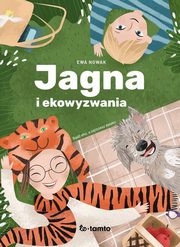 Jagna i ekowyzwania, Nowak Ewa