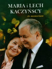 Maria i Lech Kaczyscy In memoriam, 