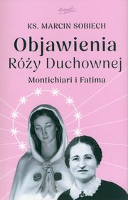 Objawienia Ry Duchownej Mantichiari i Fatima, Sobiech Marcin