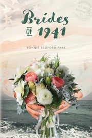 Brides of 1941, Park Bonnie Bedford