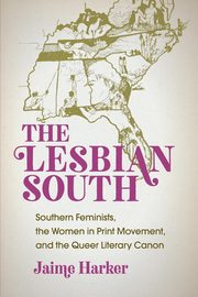 The Lesbian South, Harker Jaime
