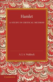 Hamlet, Waldock A. J. a.
