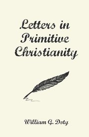 Letters in Primitive Christianity, Doty William G.