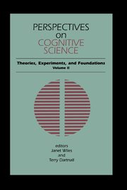 Perspectives on Cognitive Science, Volume 2, 