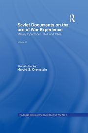 Soviet Documents on the Use of War Experience, 