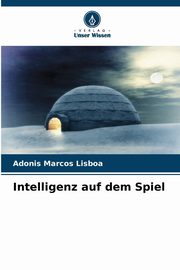 Intelligenz auf dem Spiel, Lisboa Adonis Marcos