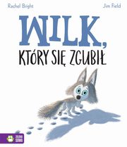 Wilk, ktry si zgubi, Bright Rachel