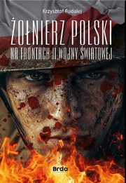 onierz Polski na frontach II wojny wiatowej, Fudalej Krzysztof