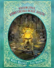O dziewczynce, ktra chciaa ocali ksiki, Hagerup Klaus, Aisato Lisa
