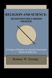Religion and Science, Tussing Rodney W.