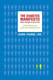 The Diabetes Manifesto, Crowe Lynn