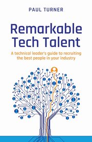 Remarkable Tech Talent, Turner Paul