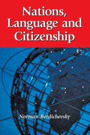 Nations, Language and Citizenship, Berdichevsky Norman