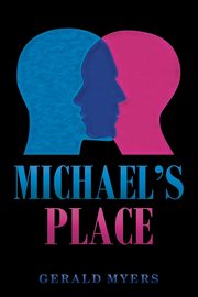Michael's Place, Myers Gerald