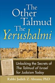 The Other Talmud-The Yerushalmi, Abrams Judith Z.