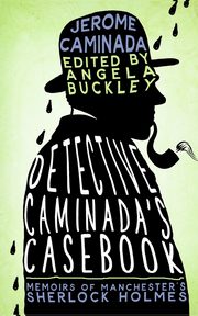 Detective Caminada's Casebook, Caminada Jerome