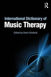ksiazka tytu: International Dictionary of Music Therapy autor: 