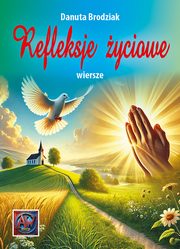 Refleksje yciowe, Brodziak Danuta