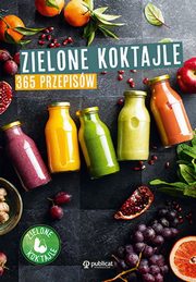 Zielone koktajle 365 przepisw, 