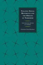 Volatile Social Movements and the Origins of Terrorism, Sixta Rinehart Christine